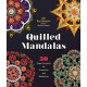 Quilled Mandalas: 30 Paper Projects for Creativity and Relaxation