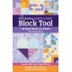 The Skill-Building Quick & Easy Block Tool: 110 Quilt Blocks in 5 Sizes with Project Ideas- Packed with Hints, Tips & Tricks- Simple Cutting Charts, Helpful Reference Tables