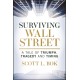 Surviving Wall Street: A Tale of Triumph, Tragedy, and Timing