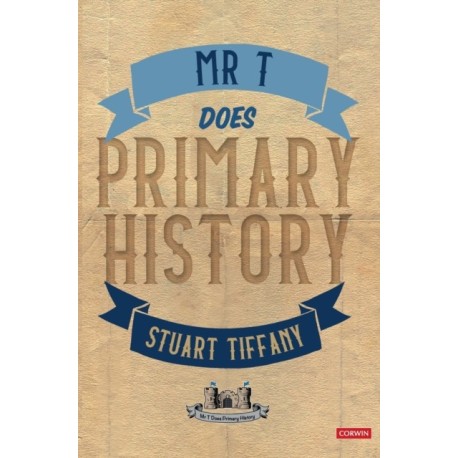 Mr T Does Primary History