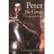 Peter the Great: A Biography