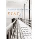 Stay: A History of Suicide and the Arguments Against It