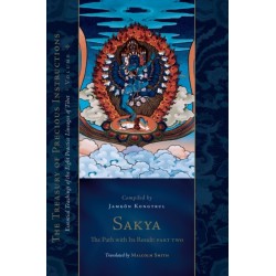 Sakya: The Path with Its Result, Part Two: Essential Teachings of the Eight Practice Lineages of Tibet, Volume 6 (The Treasury of Precious Instructions)
