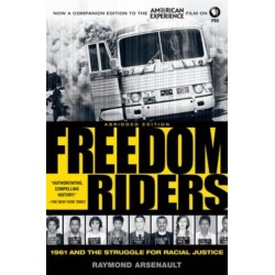Freedom Riders Abridged: 1961 and the Struggle for Racial Justice