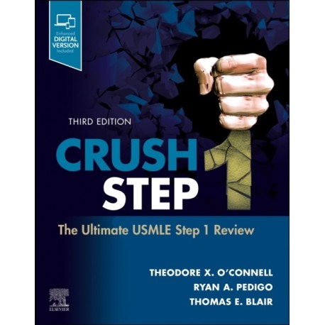 Crush Step 1: The Ultimate USMLE Step 1 Review