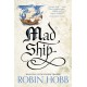Mad Ship: The Liveship Traders