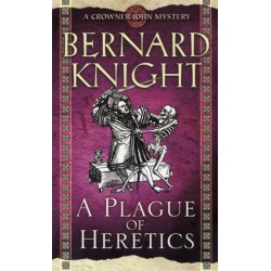 A Plague of Heretics