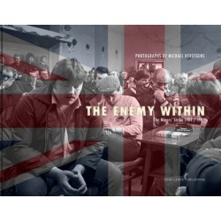 The Enemy Within: The Miners' Strike 1984/85