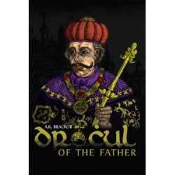 Dracul – Of the Father: The Untold Story of Vlad Dracul