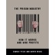 The Prison Industry: How It Works and Who Profits