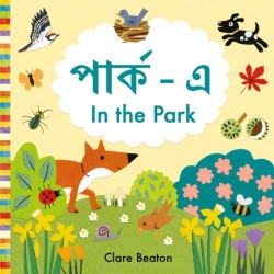 In the Park Bengali-English: Bilingual Edition