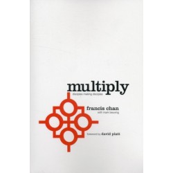 Multiply: Disciple Making for Ordinary People