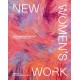 New Women's Work: Reimagining “feminine” craft in contemporary art