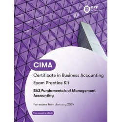CIMA BA2 Fundamentals of Management Accounting: Exam Practice Kit