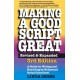 Making a Good Script Great: A Guide for Writing & Rewriting by Hollywood Script Consultant, Linda Seger: 3rd Edition