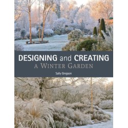 Designing and Creating a Winter Garden