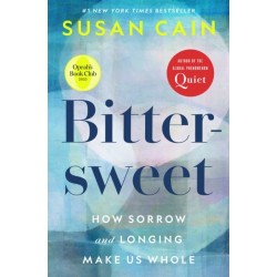 Bittersweet (Oprah's Book Club): How Sorrow and Longing Make Us Whole