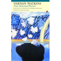 Vernon Watkins: New Selected Poems