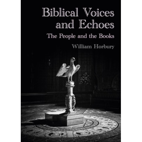 Biblical Voices and Echoes: The People and the Books