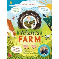 Curious Questions From Adam’s Farm: Discover over 40 fascinating farm facts from the UK’s beloved farmer