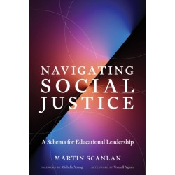 Navigating Social Justice: A Schema for Educational Leadership