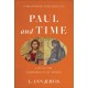 Paul and Time – Life in the Temporality of Christ