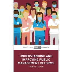 Understanding and Improving Public Management Reforms