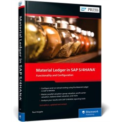 Material Ledger in SAP S/4HANA: Functionality and Configuration