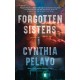 Forgotten Sisters: A Novel