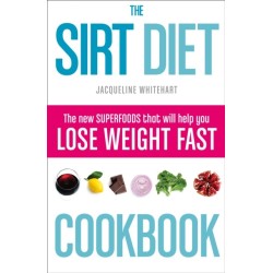 The Sirt Diet Cookbook