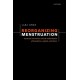 Reorganizing Menstruation: Menstrual Innovations and the Redistribution of Boundaries, Capitals, and Labour