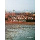 The Kinetic City and Other Essays