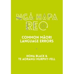 Nga Hapa Reo: Common Maori Language Errors