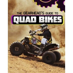 The Gearhead's Guide to Quad Bikes