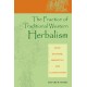 The Practice of Traditional Western Herbalism: Basic Doctrine, Energetics, and Classification