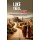 Luke to Theo, Again: Understanding How Jesus’ Movement Spreads Beyond Palestine