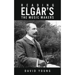 Reading Elgar’s The Music Makers