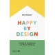 Happy by Design: A Guide to Architecture and Mental Wellbeing