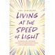Living at the Speed of Light: Navigating Life with Bipolar Disorder, from Depression to Mania and Everything in Between
