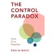The Control Paradox: From AI to Populism