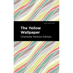 The Yellow Wallpaper