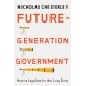 Future-Generation Government: How to Legislate for the Long Term