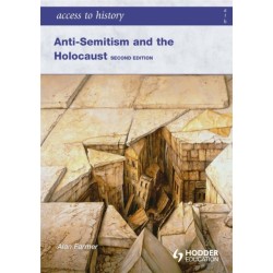 Access to History: Anti-Semitism and the Holocaust Second Edition