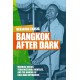 Bangkok After Dark: Maurice Rocco, Transnational Nightlife, and the Making of Cold War Intimacies