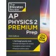 Princeton Review AP Physics 2 Premium Prep: 3 Practice Tests + Complete Content Review + Strategies & Techniques