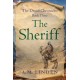 The Sheriff: The Druid Chronicles, Book Three