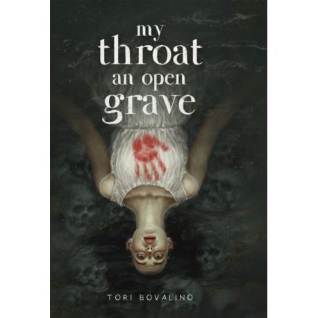 My Throat an Open Grave