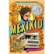 Mexikid: (Newbery Honor Award Winner)