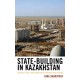 State-Building in Kazakhstan: Continuity and Transformation of Informal Institutions