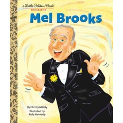 Mel Brooks: A Little Golden Book Biography
